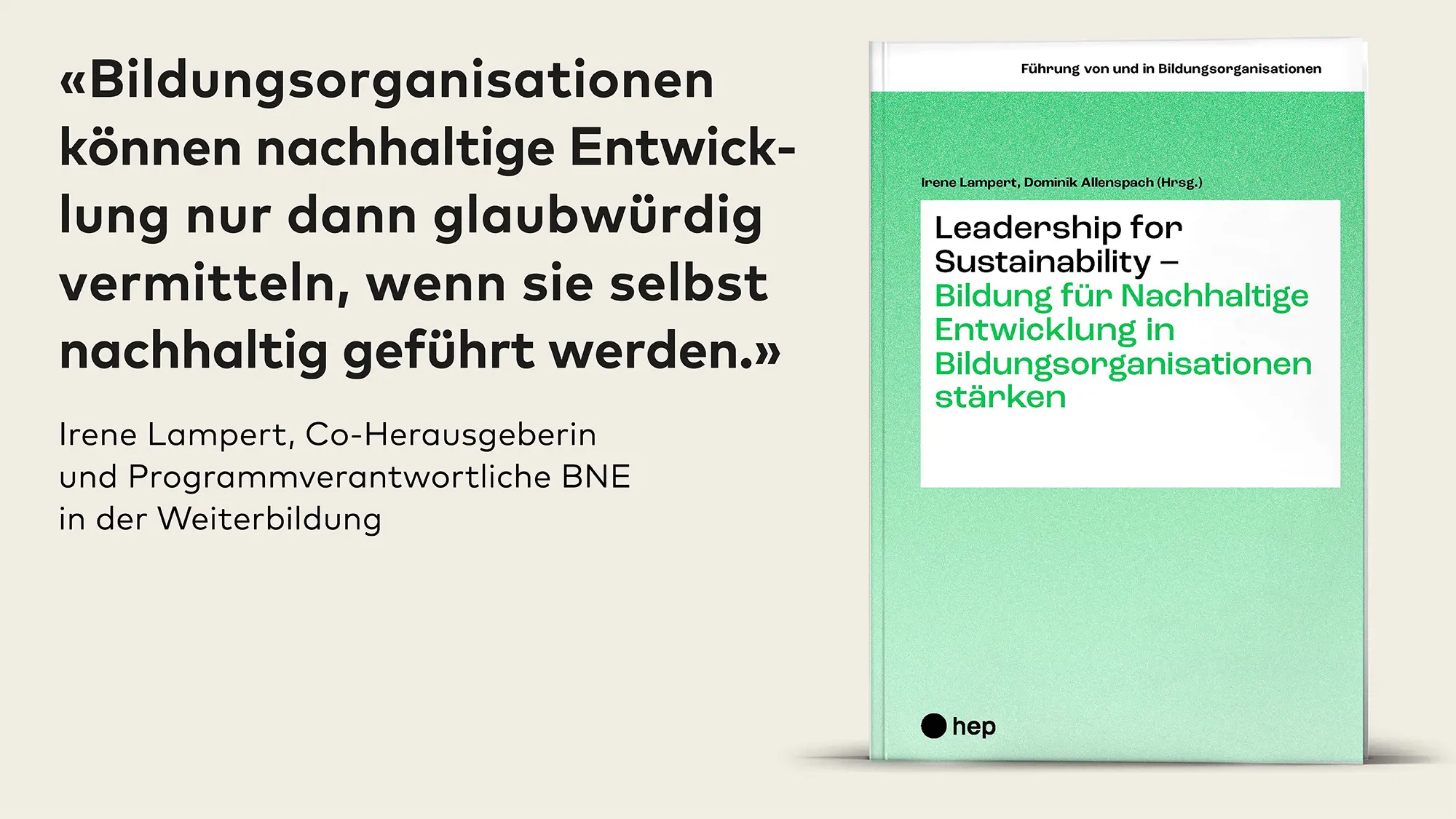 «Leadership for Sustainability» von Irene Lampert und Dominik Allenspach im Hep-Verlag